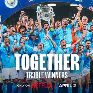 Người dân thành phố thật may mắn! Quan chức Manchester City: Phim tài liệu Triple Crown sẽ ra mắt vào ngày 2/4